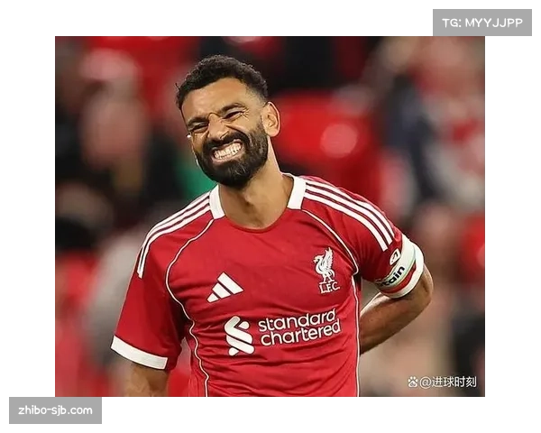 英超焦点战双红会来袭利物浦新援磨合成关键萨拉赫能否延续火热状态